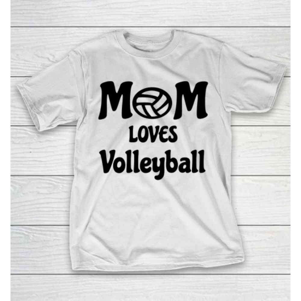 Mothers Day Funny Gift Ideas Apparel Volleyball Mom T Shirt Tshirt